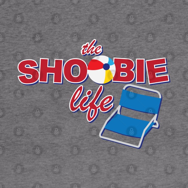 Shoobie Life by CKline